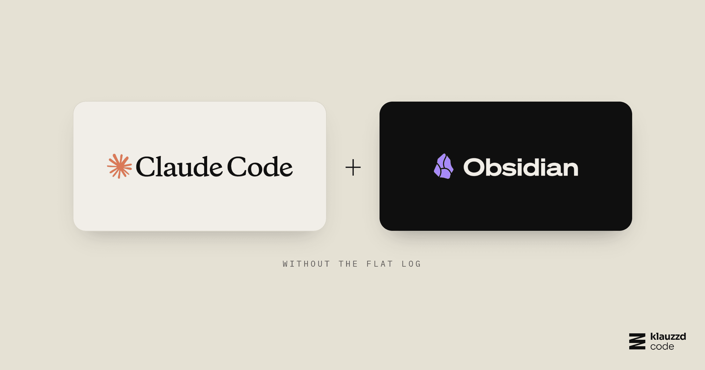 Claude Code + Obsidian düz jurnal (flat log) olmadan